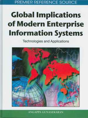 Global Implications of Modern Enterprise Information Systems de Angappa Gunasekaran