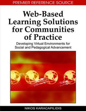 Web-Based Learning Solutions for Communities of Practice de Nikos Karacapilidis