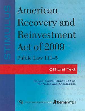 Stimulus American Recovery and Reinvestment Act of 2009 de Federal Government