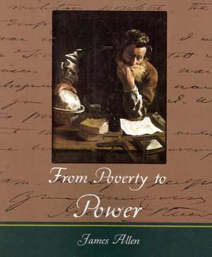 From Poverty to Power de James Allen