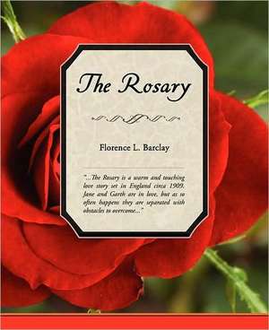 The Rosary de Florence L. Barclay