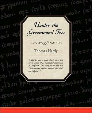 Under the Greenwood Tree de Thomas Hardy