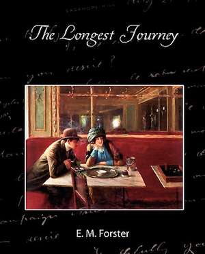 The Longest Journey de E. M. Forster