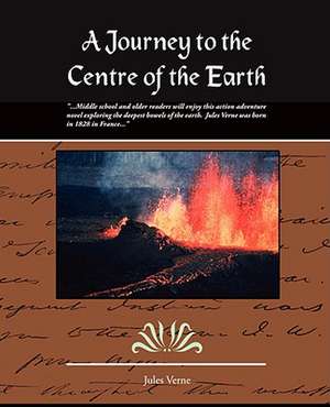 A Journey to the Centre of the Earth de Jules Verne