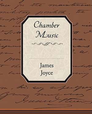 Chamber Music de James Joyce