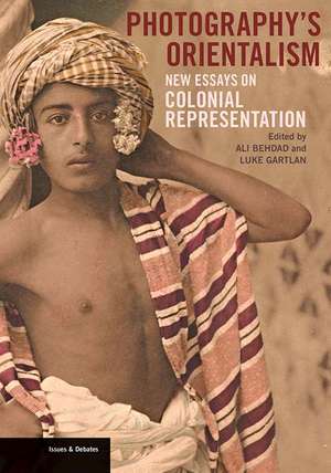 Photography's Orientalism: New Essays on Colonial Representation de Ali Behdad