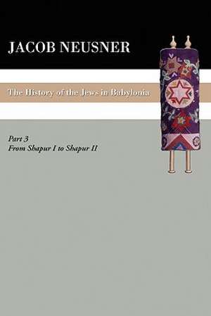 From Shapur I to Shapur II de Jacob Neusner