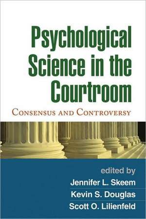 Psychological Science in the Courtroom: Consensus and Controversy de Jennifer L. Skeem