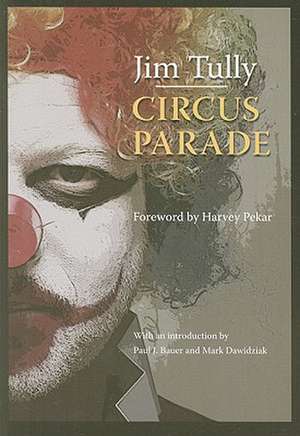 Circus Parade de Jim Tully