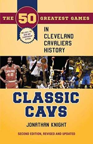 Classic Cavs de Knight