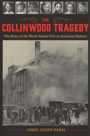 The Collinwood Tragedy de James Jessen Badal