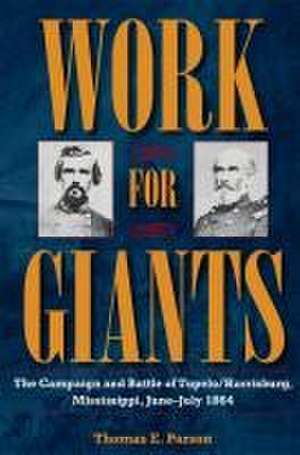 Work for Giants de Thomas E Parson