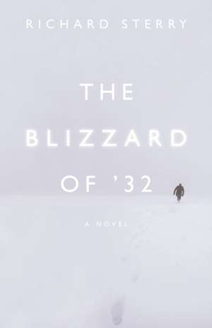 The Blizzard of '32 de Richard Sterry