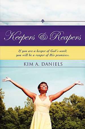 Keepers & Reapers de Kim A. Daniels