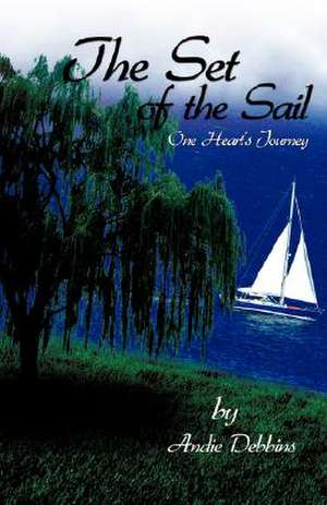 The Set of the Sail de Andie Debbins