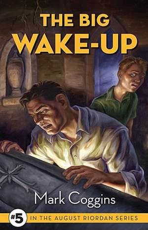 The Big Wake-Up de Mark Coggins