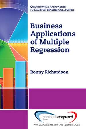 Business Applications of Multiple Regression de Ronny Richardson