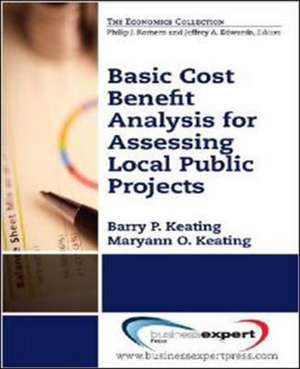 Basic Cost Benefit Analysis for Assessing Public Projects de Barry Keating