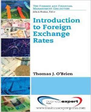 Introduction to Foreign Exchange Rates de Thomas J. O'Brien