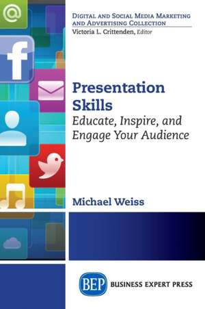 Presentation Skills de Michael Weiss