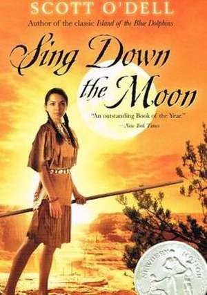 Sing Down the Moon de Scott O'Dell