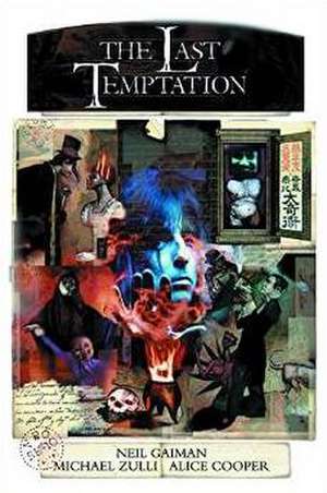 Neil Gaiman's The Last Temptation 20th Anniversary Deluxe Edition Hardcover de Neil Gaiman