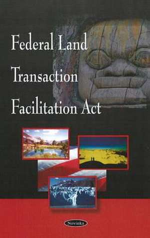 Federal Land Transaction Facilitation Act de Government Accountability Office