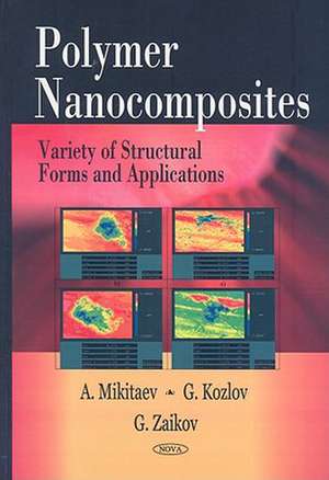 Polymer Nanocomposites de Abdulakh Kazbulatovich Mikitaev