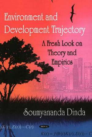 Environment and Development Trajectory de Soumyananda Dinda