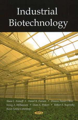 Industrial Biotechnology de Shara L. Aranoff