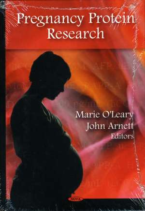 Pregnancy Protein Research de Marie O'Leary