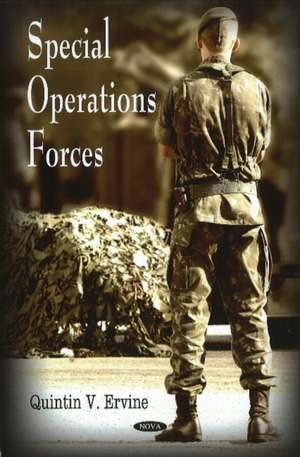 Special Operations Forces de Quintin V. Ervine