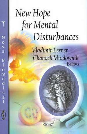 New Hope for Mental Disturbances de Vladimir Lerner