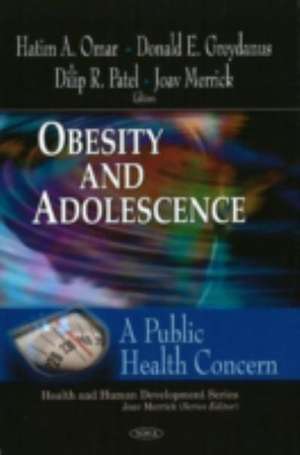 Obesity and Adolescence de Hatim A. Omar