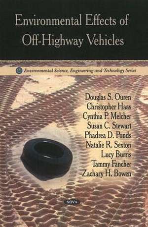 Environmental Effects of Off-Highway Vehicles de Douglas S Ouren