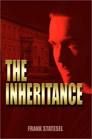 The Inheritance de Frank Statesel