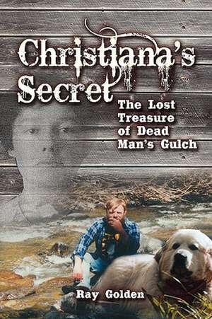 Christiana's Secret de Ray Golden