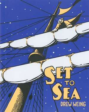 Set To Sea de Drew Weing