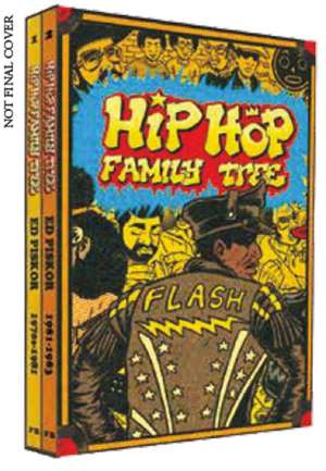 Hip Hop Family Tree 1975-1983 Gift Box Set de Ed Piskor