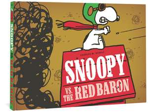 Snoopy vs. The Red Baron de Charles M Schulz