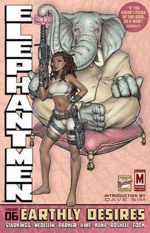 Elephantmen Volume 6: Earthly Desires de Richard Starkings