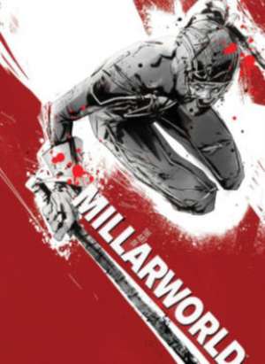 The Art of Millarworld de Mark Millar