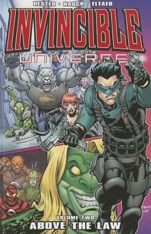 Invincible Universe Volume 2 de Phil Hester