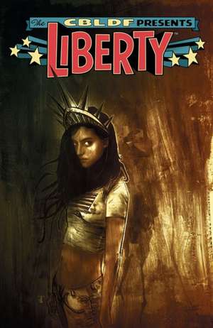 CBLDF Presents: Liberty de Robert Kirkman