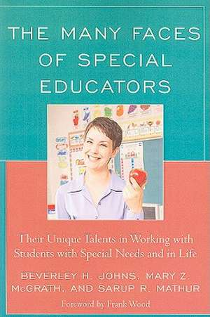 The Many Faces of Special Educators de Beverly H. Johns