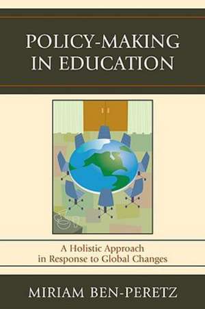 Policy-Making in Education de Miriam Ben-Peretz