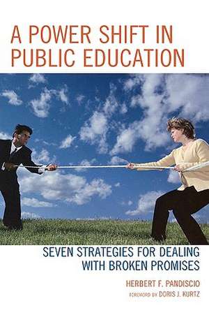 Power Shift in Public Education de Herbert F. Pandiscio