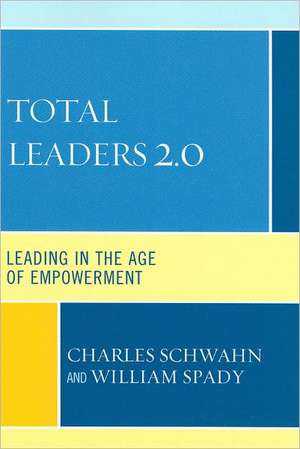 Total Leaders 2.0 de Charles J. Schwahn