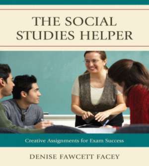 The Social Studies Helper de Denise Fawcett Facey