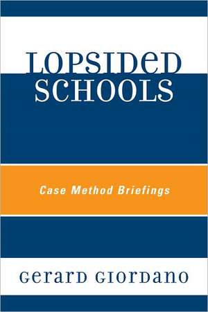 Lopsided Schools de Gerard Giordano